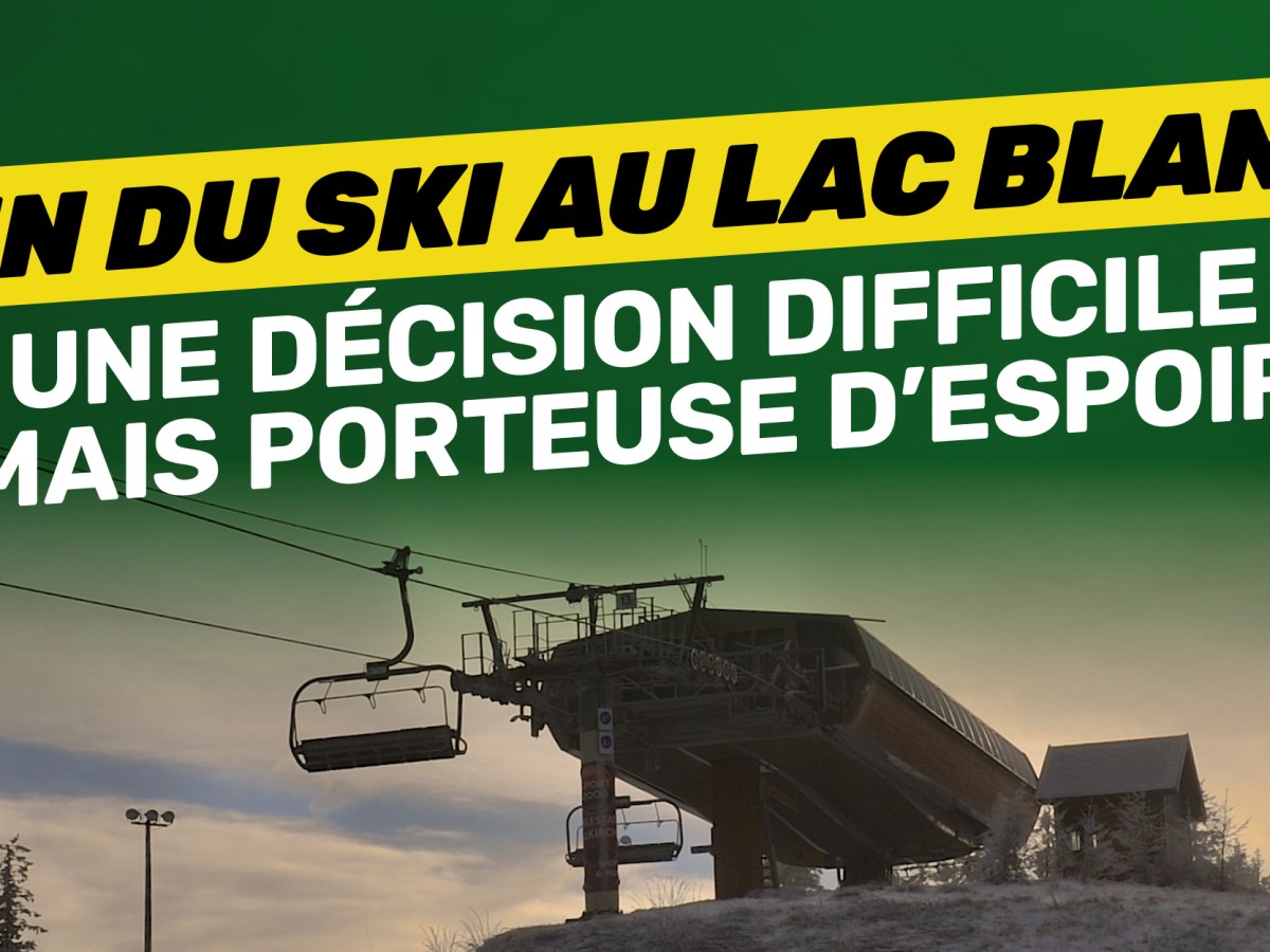 Fin du ski alpin au Lac Blanc : soutien à une décision difficile mais tournée vers&nbsp;l’avenir